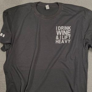 I drink wine and lift heavy